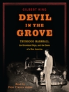 Devil in the grove Thurgood Marshall, the Groveland Boys, and the dawn of a new America